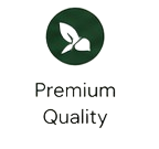 Premium Quality